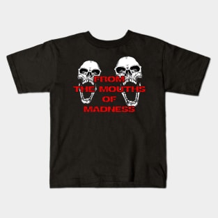 From The Mouths Of Madness Podcast Kids T-Shirt